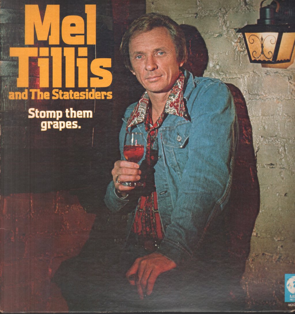 Mel Tillis And The Statesiders - Stomp Them Grapes - Lp