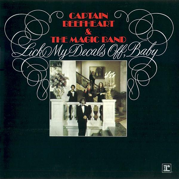 Captain Beefheart And The Magic Band - Lick My Decals Off Baby - Cd