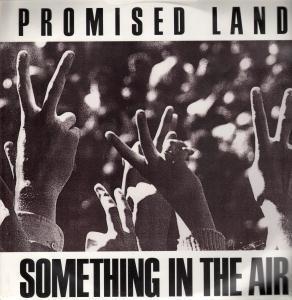 Promised Land - Something In The Air - 12 Inch