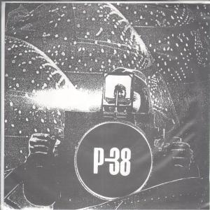 P-38 - Burnin Fire - 7 Inch