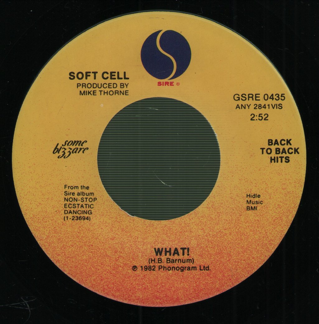 Soft Cell - Tainted Love / Where Did Our Love Go / What! - 7 Inch