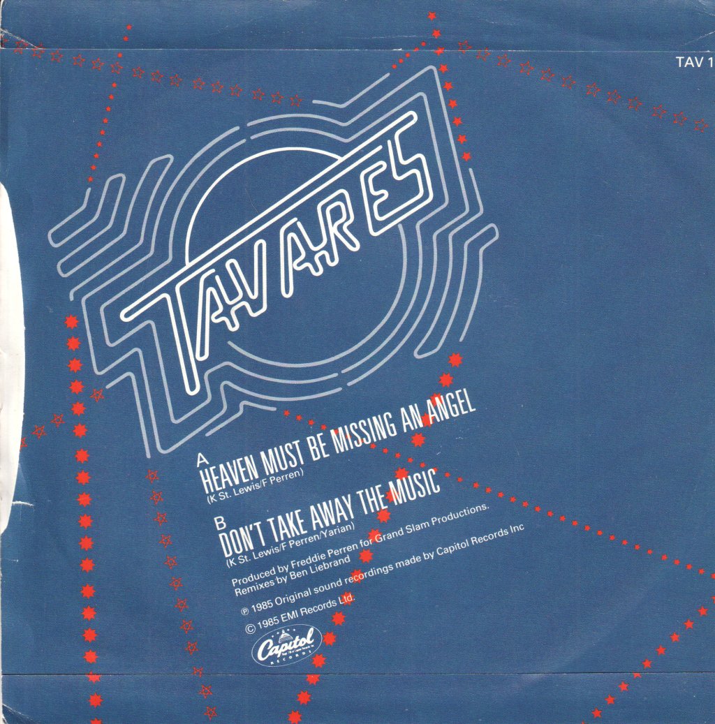 Tavares - Heaven Must Be Missing An Angel - 7 Inch