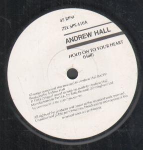 Andrew Hall - Hold On To Your Heart - 7 Inch