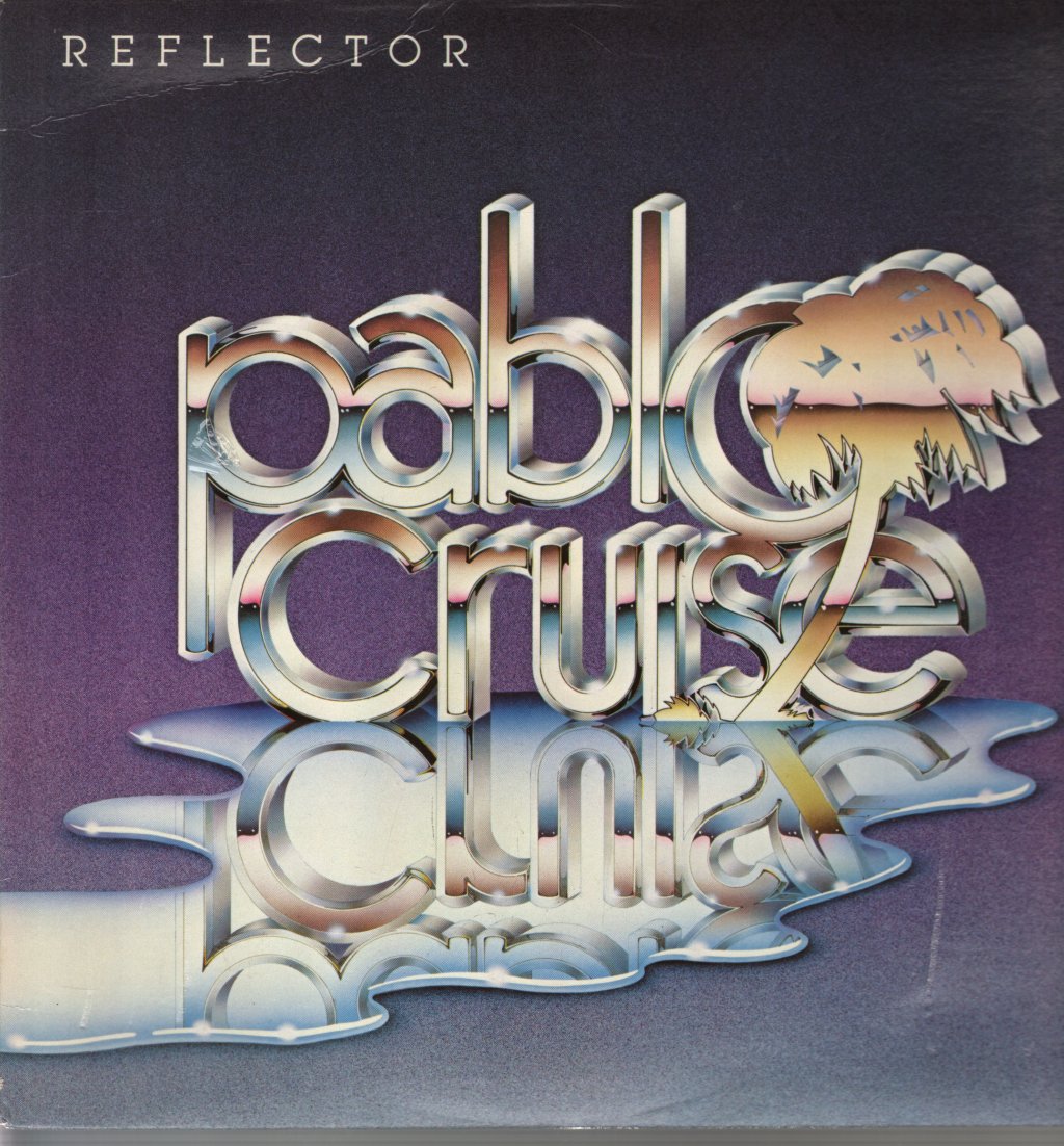 Pablo Cruise - Reflector - Lp