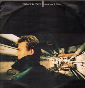 Brian Spence - Come Back Home - 12 Inch
