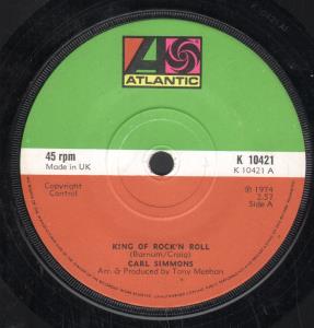 Carl Simmons - King Of Rock N Roll - 7 Inch