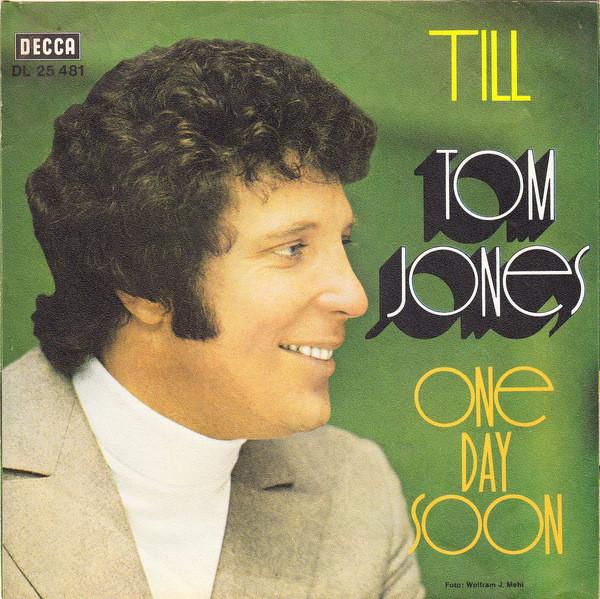 Tom Jones - Till - 7 Inch