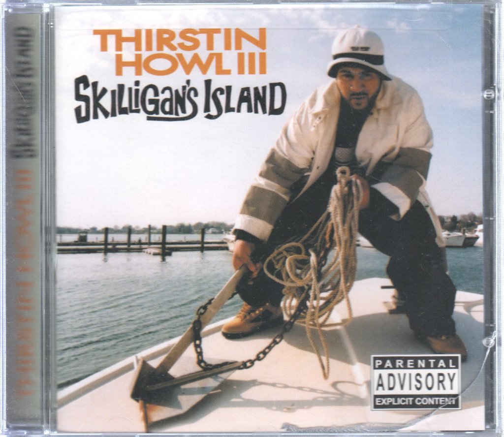 Thirstin Howl III - Skilligan's Island - Cd