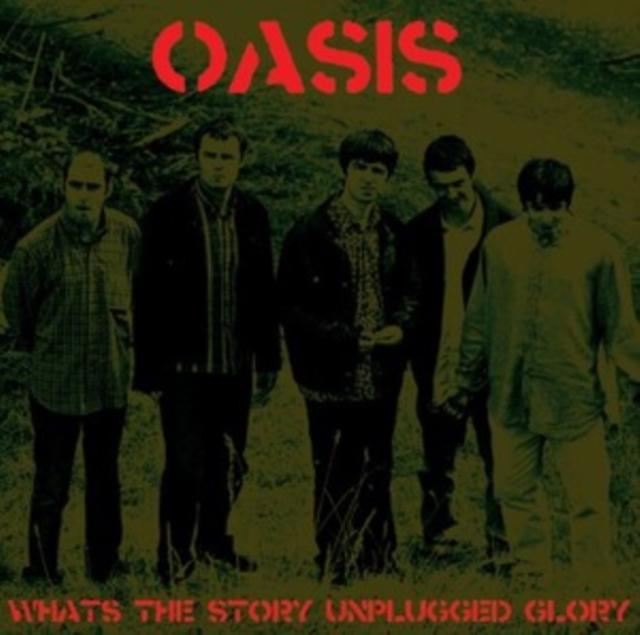 Oasis - What's the Story Unplugged Glory - Lp