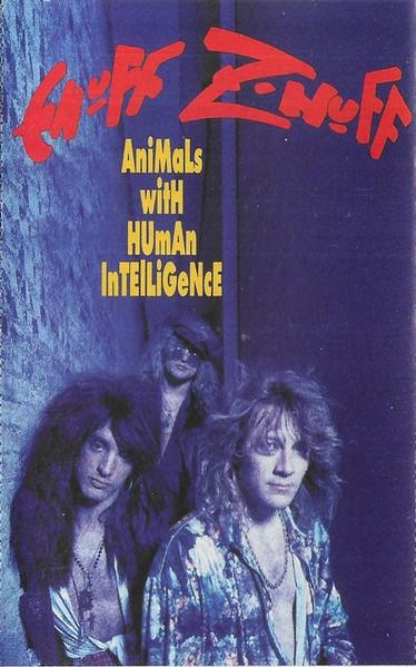 Enuff Z Nuff - Animals With Human Intelligence - Cassette