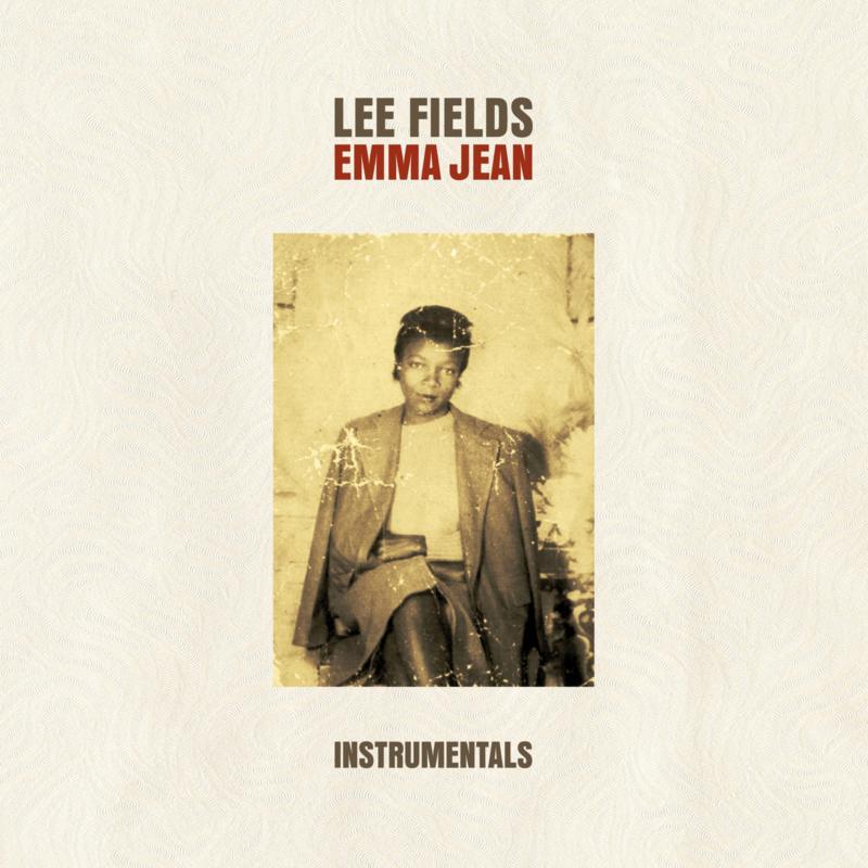 Lee Fields - Emma Jean Instrumentals - Lp