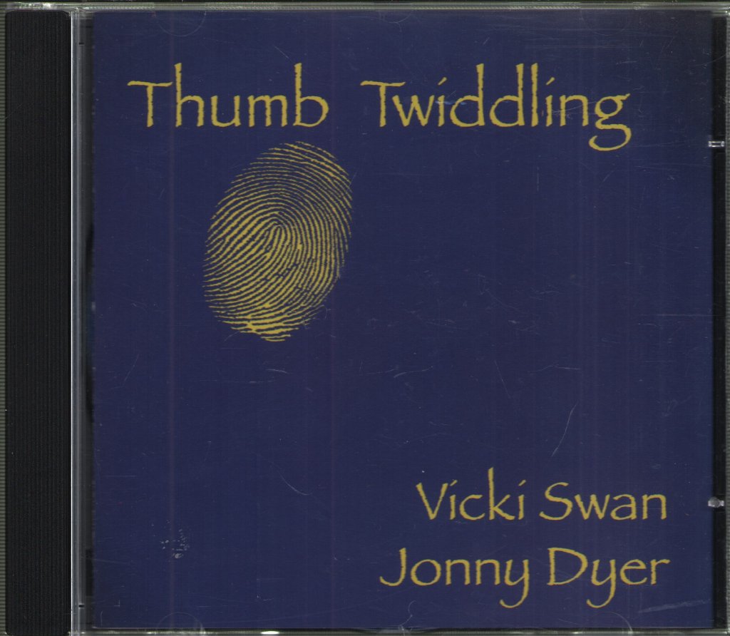 Vicki Swan and Jonny Dyer - Thumb Twiddling - Cd