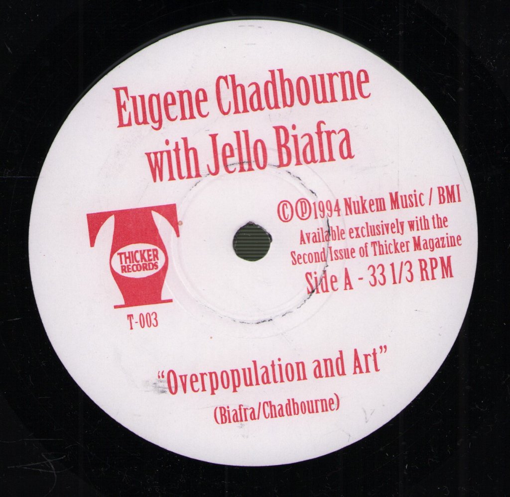 Eugene Chadbourne With Jello Biafra / Jack And Jim Show - Overpopulation And Art / Night Of The Living Dread / Jicarillo Fence Dispute - 7 Inch