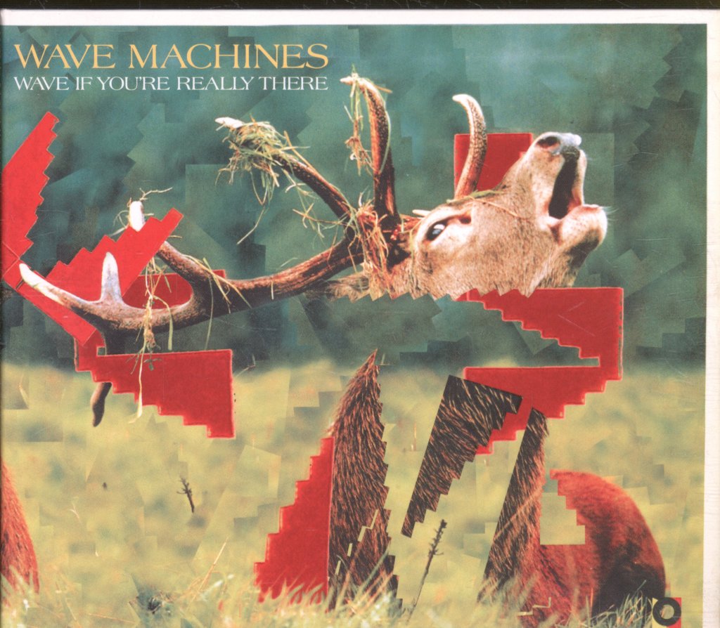 Wave Machines - Wave If You're Really There - Cd
