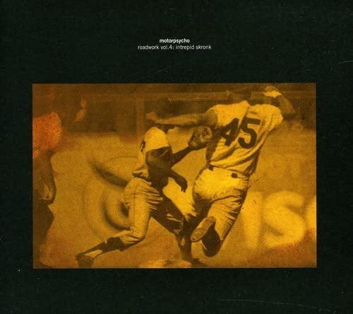 Motorpsycho - Roadwork Vol.4 : Intrepid Skronk - Cd