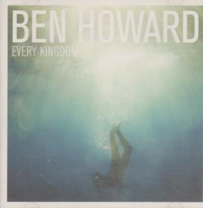 Ben Howard - Every Kingdom - Cd