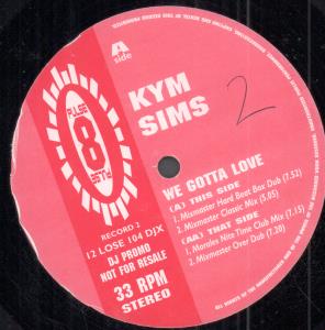 Kym Sims - We Gotta Love - 12 Inch