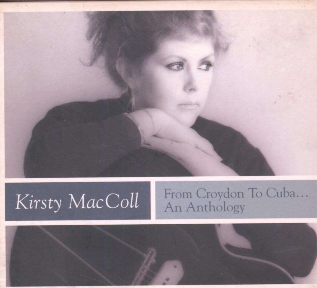 Kirsty MacColl - From Croydon To Cuba... An Anthology - Cd Set