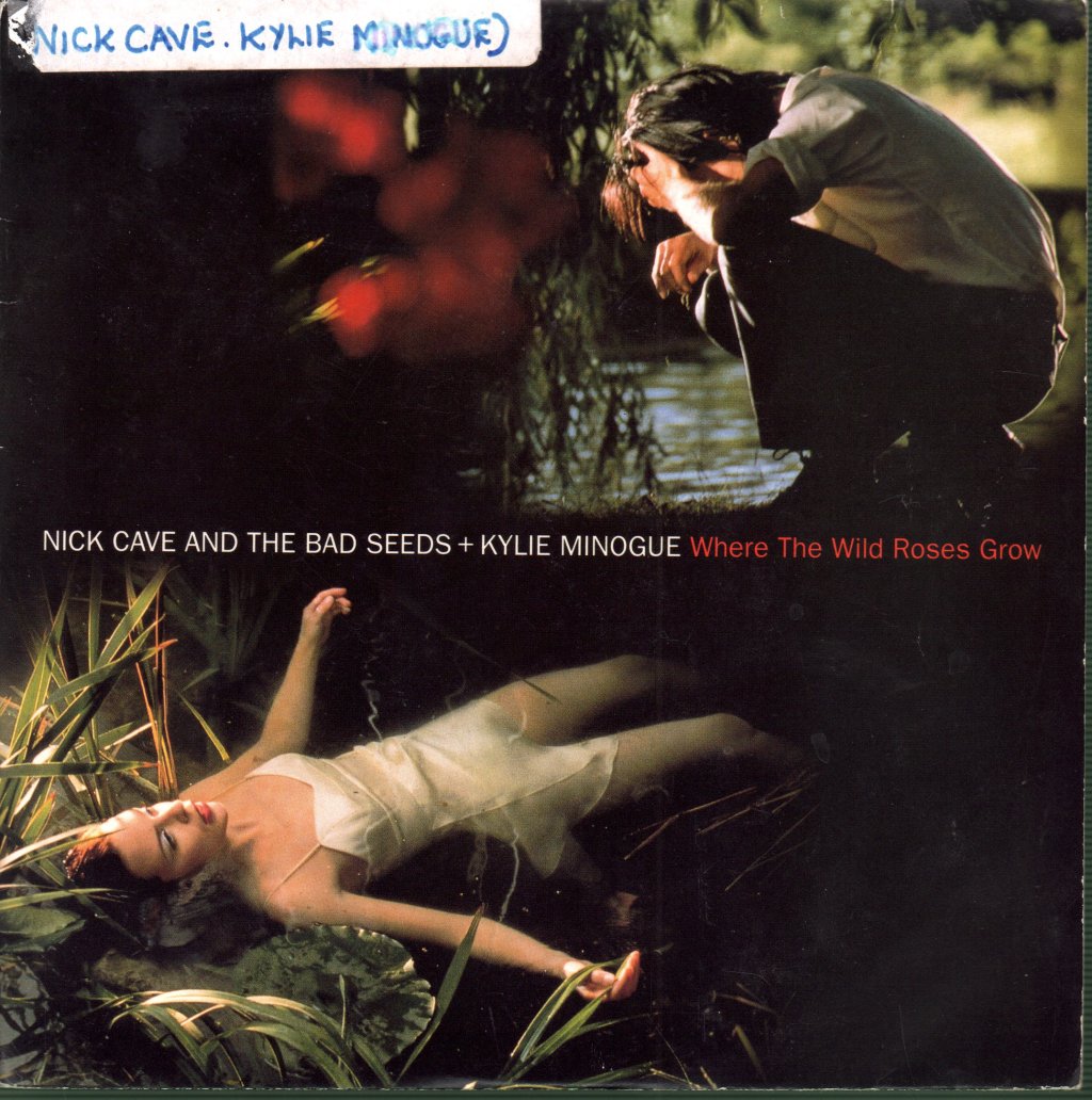Nick Cave And The Bad Seeds And Kylie Minogue - Where The Wild Roses Grow - 7 Inch