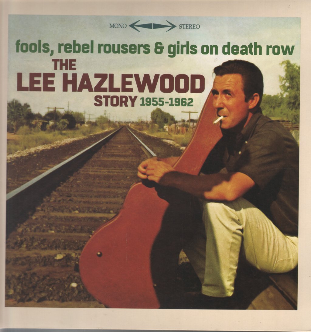 Various / Lee Hazlewood - Fools, Rebel Rousers & Girls on Death Row - The Lee Hazlewood Story 1955-1962 (RSD2023) - Double Lp