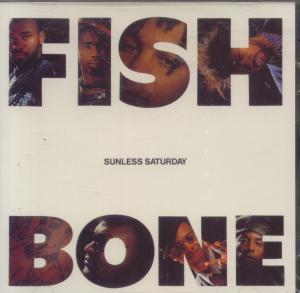 Fishbone - Sunless Saturday - Cd