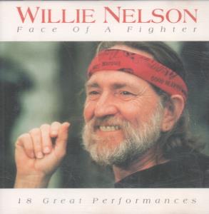 Willie Nelson - Face Of A Fighter - Cd