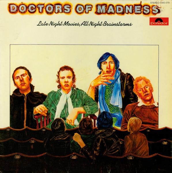 Doctors Of Madness - Late Night Movies, All Night Brainstorms - Lp