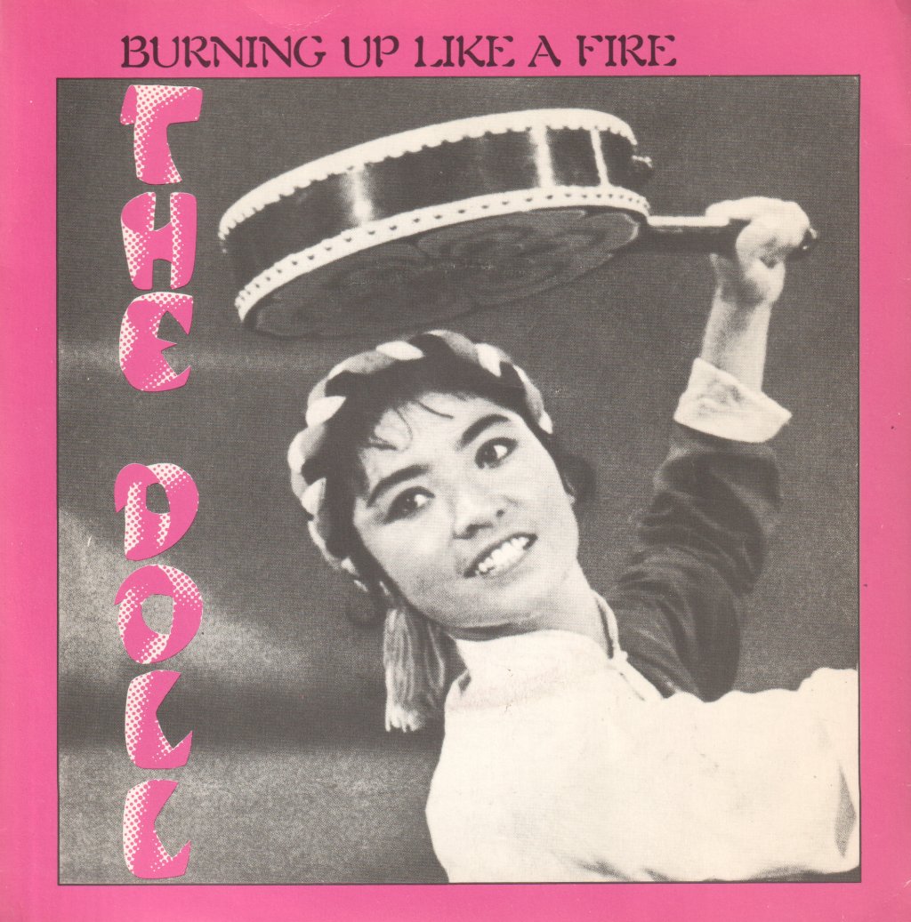 Doll - Burning Up Like A Fire - 7 Inch