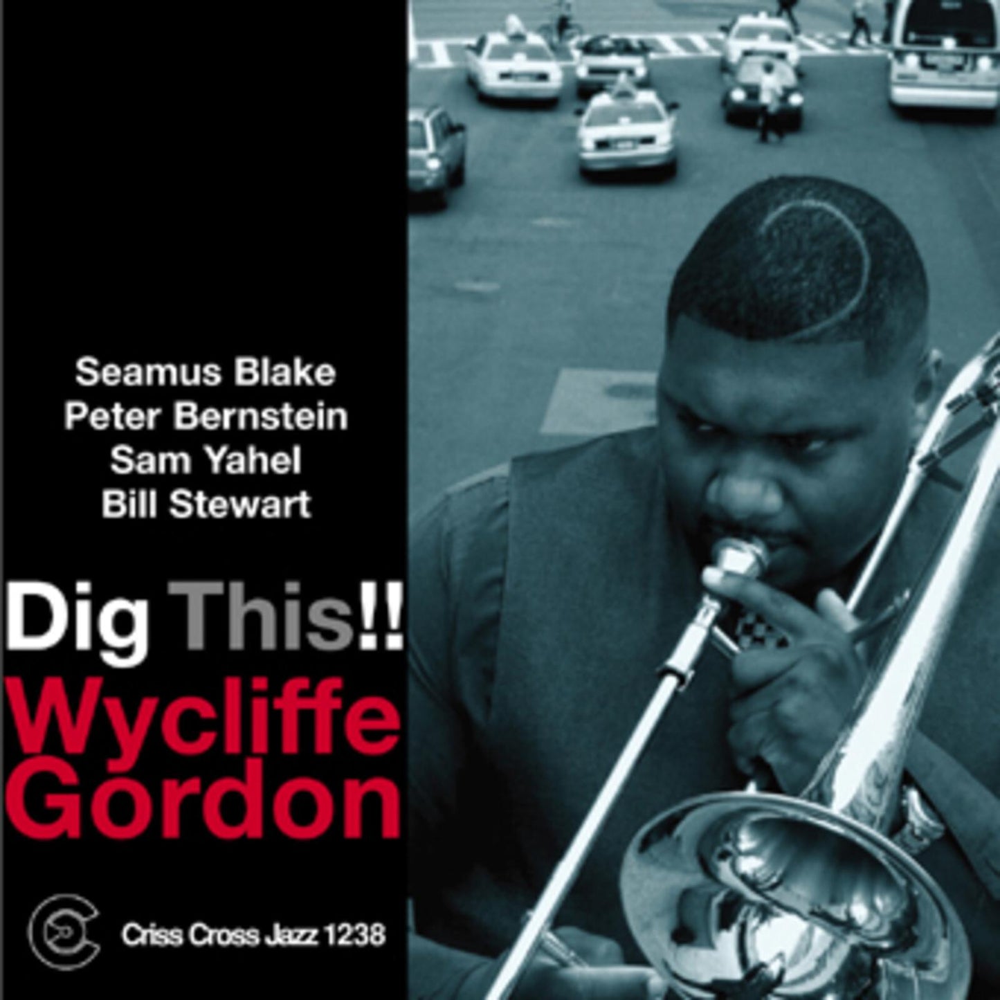 Wycliffe Gordon Quintet - Dig This!! - Cd