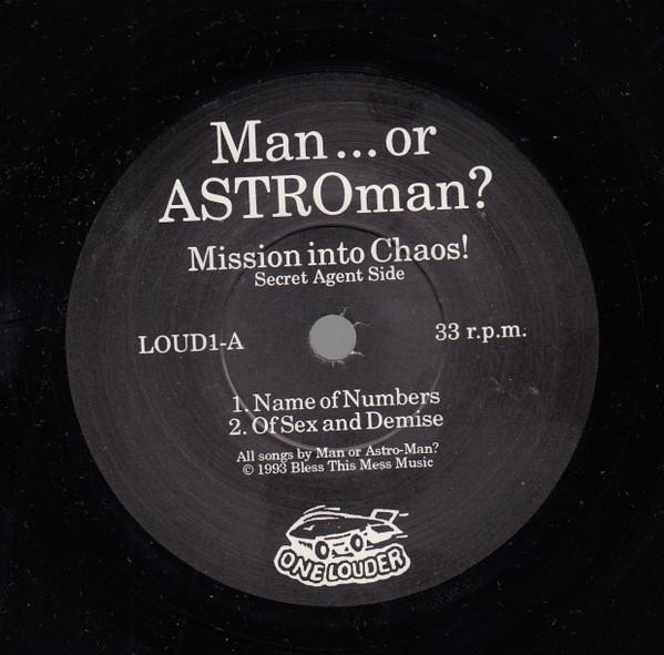 Man Or Astro-Man? - Mission Into Chaos! - 7 Inch