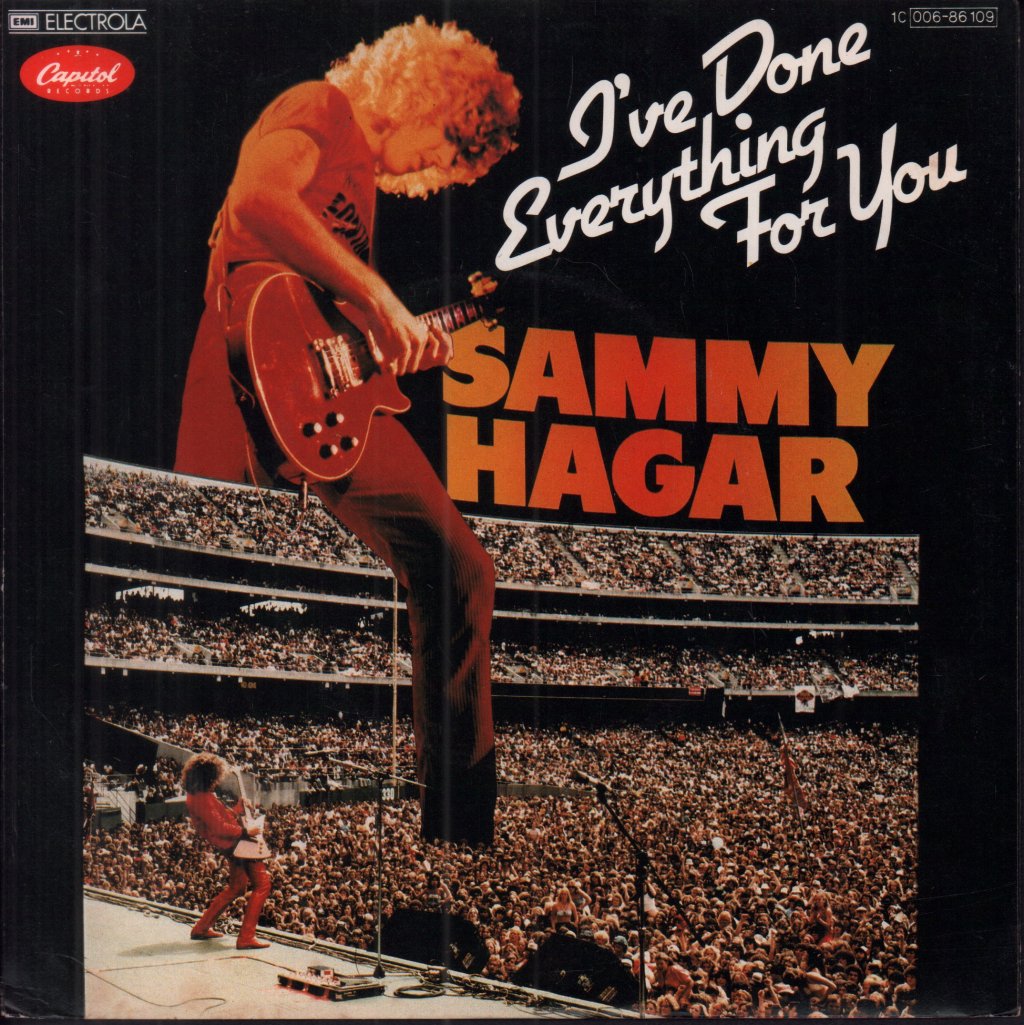 Sammy Hagar - I've Done Everything For You - 7 Inch