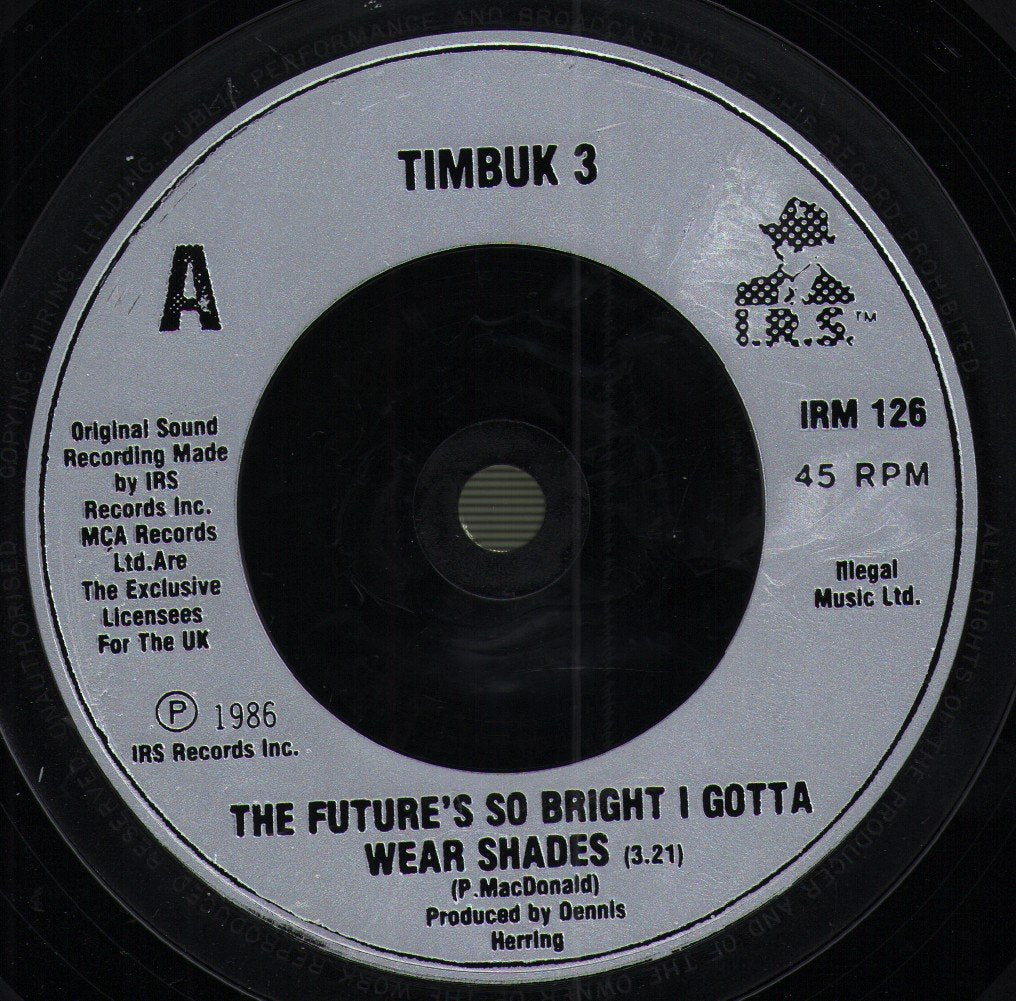 Timbuk 3 - Future's So Bright I Gotta Wear Shades - 7 Inch