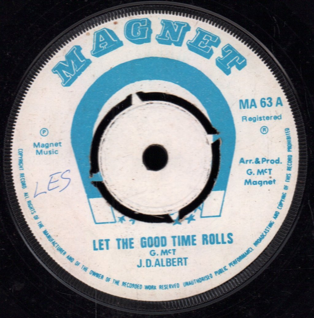 J D Albert - Let The Good Time Rolls - 7 Inch