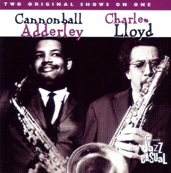 Cannonball Adderley / Charles Lloyd - Ralph J. Gleason's Jazz Casual - Cd