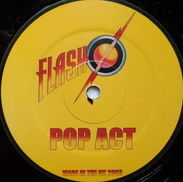 Pop Act - Flash - 12 Inch