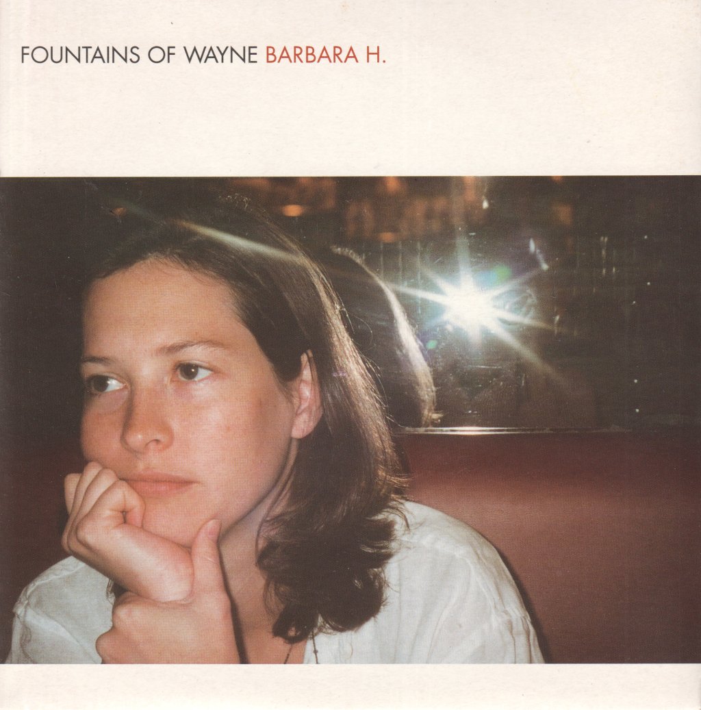Fountains Of Wayne - Barbara H - 7 Inch
