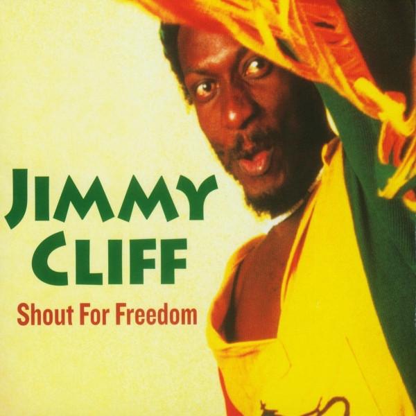 Jimmy Cliff - Shout For Freedom - Cd