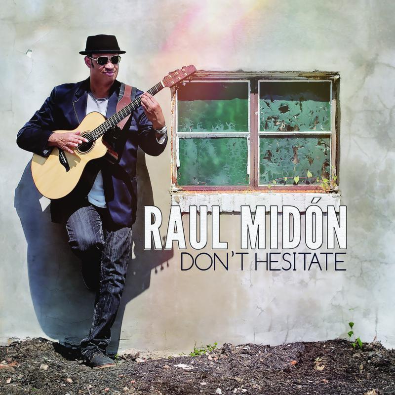 Raul Midon - Don't Hesitate - Cd
