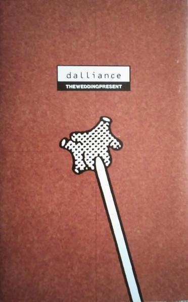 Wedding Present - Dalliance - Cassette