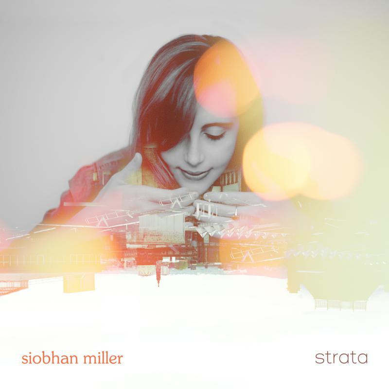 Siobhan Miller - Strata - Lp