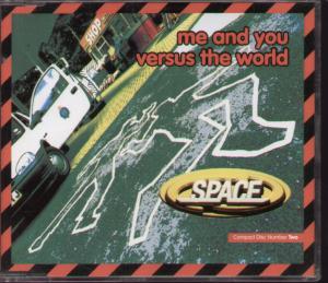 Space (Late 90'S Group) - Me And You Versus The World - Cd