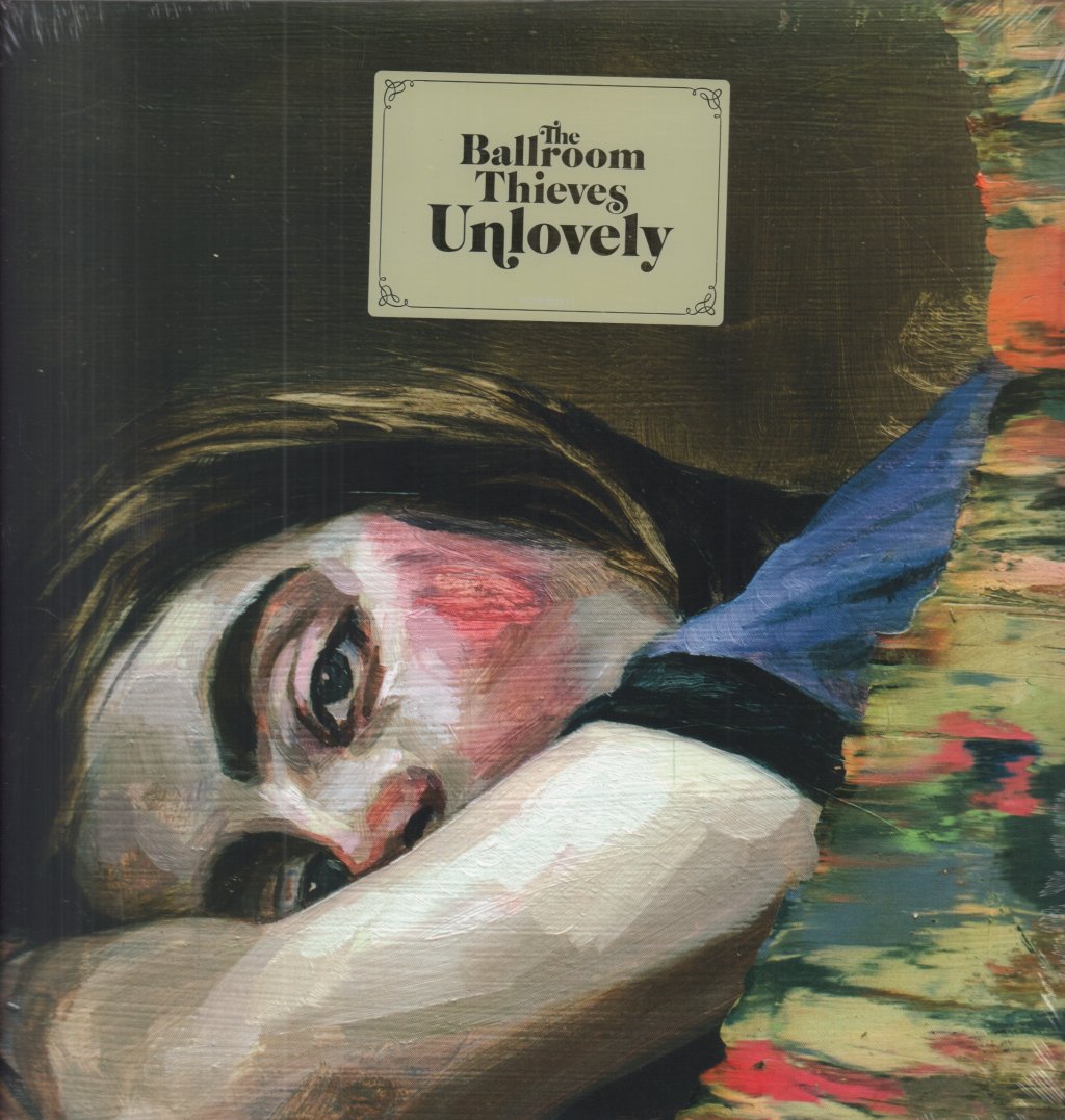 Ballroom Thieves - Unlovely - Lp