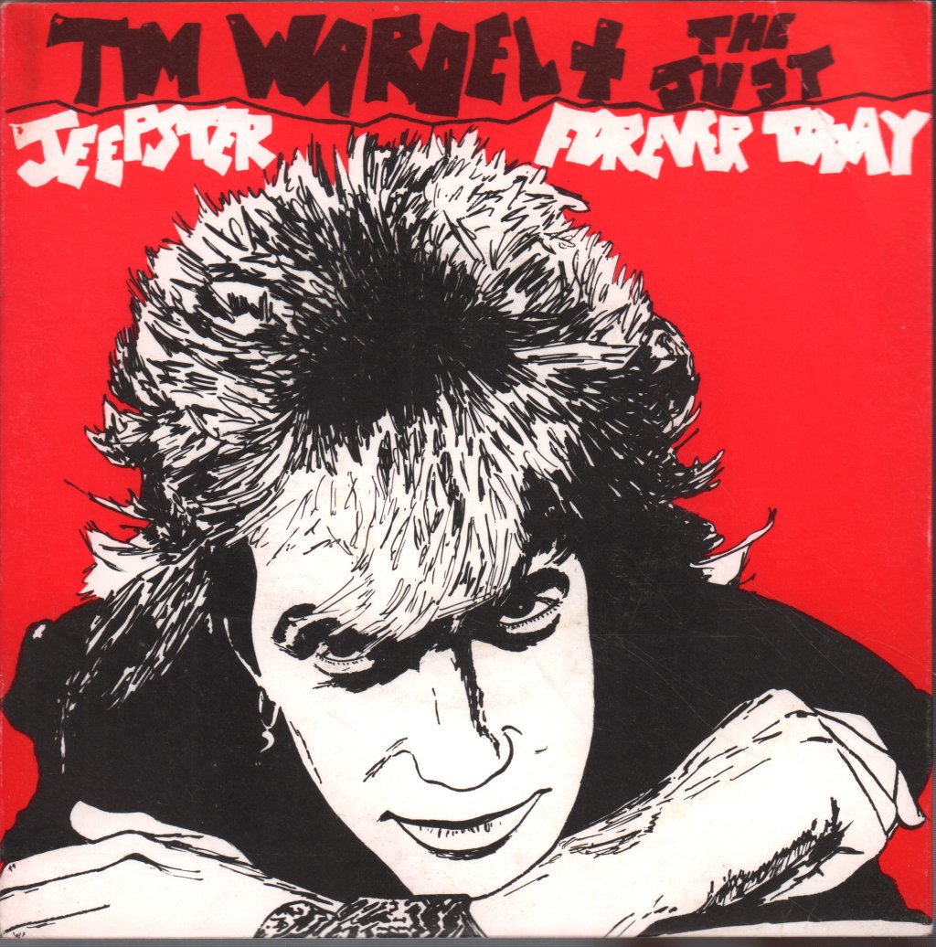 Tim Wardel And The Just - Forever Today - 7 Inch