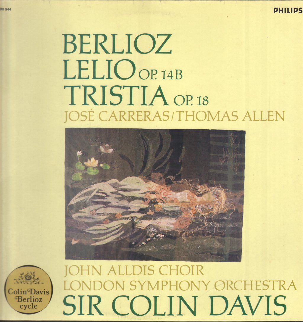 Jose Carreras / Thomas Allen / John Alldis Choir / Sir Colin Davis / London Symphony Orchestra - Berlioz - Lelio Op. 14B / Tristia Op. 18 - Lp
