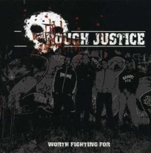 Rough Justice (2000 Group) - Worth Fighting For - Cd