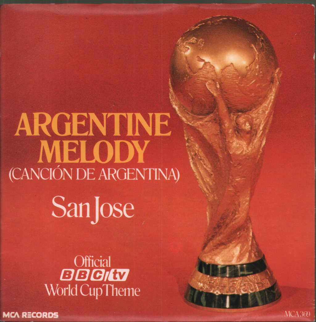 San Jose Featuring Rodriguez Argentina - Argentine Melody - 7 Inch