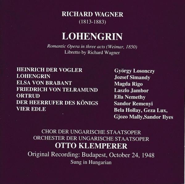 Otto Klemperer - Wagner - Lohengrin, Budapest, October 24, 1948 - Triple Cd