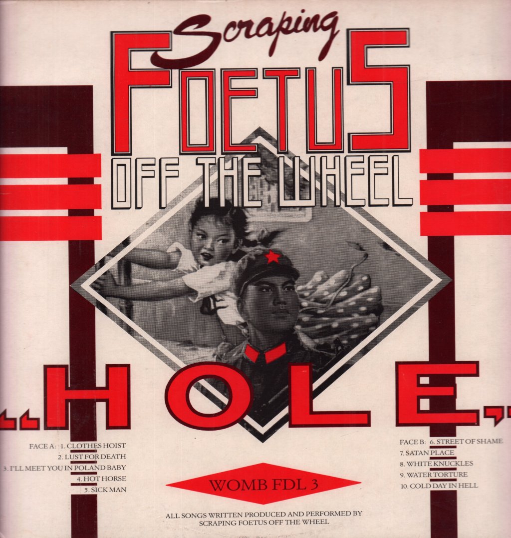 Scraping Foetus Off The Wheel - Hole - Lp