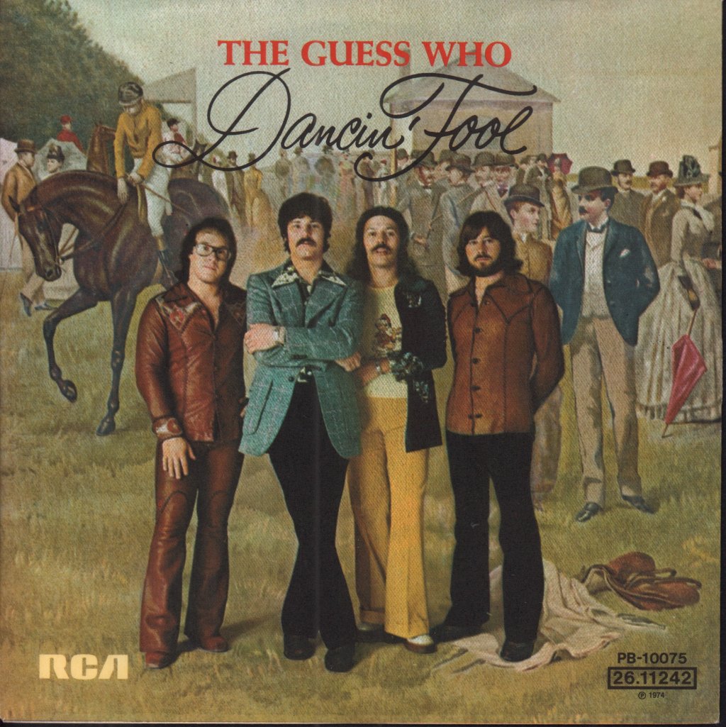 Guess Who - Dancin' Fool - 7 Inch