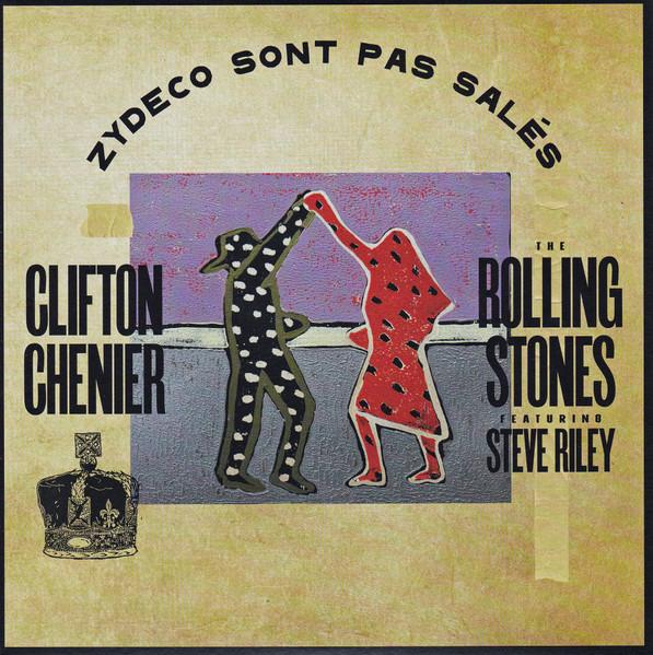 Clifton Chenier / The Rolling Stones - Zydeco Sont Pas Salés - 7 Inch